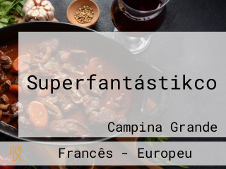 Superfantástikco