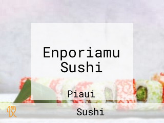 Enporiamu Sushi