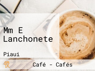Mm E Lanchonete