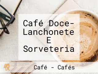 Café Doce- Lanchonete E Sorveteria