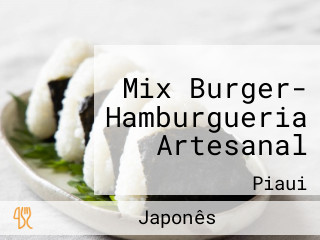 Mix Burger- Hamburgueria Artesanal