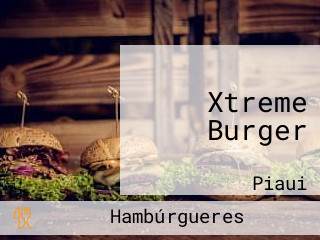 Xtreme Burger