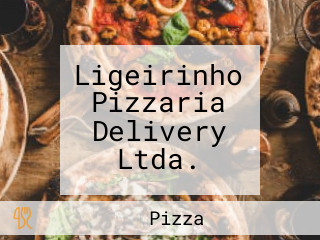 Ligeirinho Pizzaria Delivery Ltda.