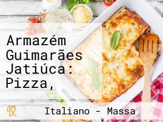 Armazém Guimarães Jatiúca: Pizza, Massas, Pizzaria, Italiano, Delivery, Maceió Al