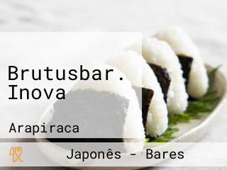Brutusbar. Inova