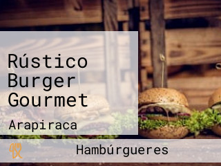 Rústico Burger Gourmet