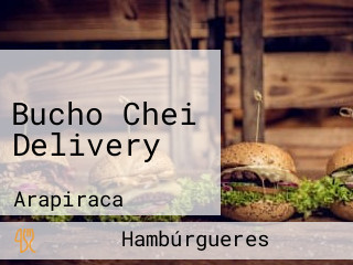 Bucho Chei Delivery
