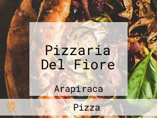 Pizzaria Del Fiore