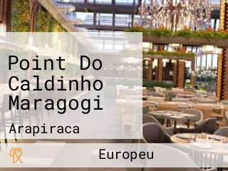 Point Do Caldinho Maragogi