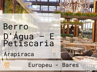 Berro D'Água — E Petiscaria