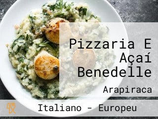 Pizzaria E Açaí Benedelle