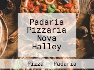 Padaria Pizzaria Nova Halley