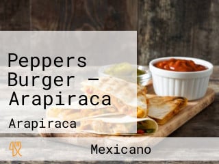 Peppers Burger — Arapiraca