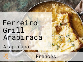 Ferreiro Grill Arapiraca