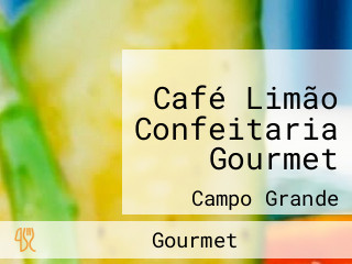 Café Limão Confeitaria Gourmet