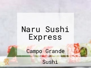 Naru Sushi Express