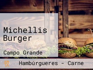 Michellis Burger