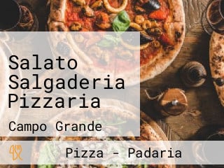 Salato Salgaderia Pizzaria