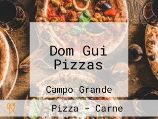 Dom Gui Pizzas