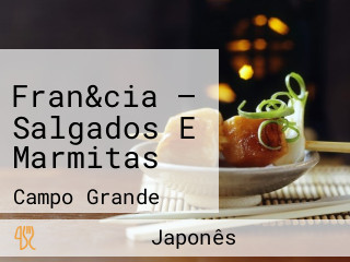 Fran&cia — Salgados E Marmitas