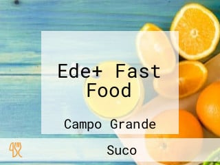 Ede+ Fast Food