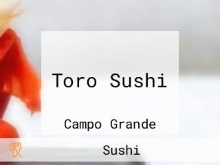 Toro Sushi