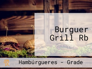 Burguer Grill Rb