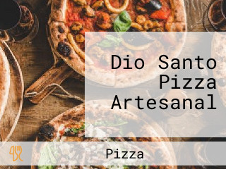 Dio Santo Pizza Artesanal