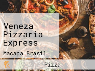 Veneza Pizzaria Express