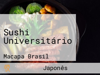 Sushi Universitário