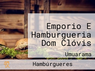 Emporio E Hamburgueria Dom Clóvis