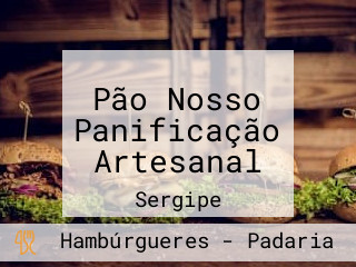Pão Nosso Panificação Artesanal