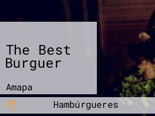 The Best Burguer