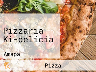 Pizzaria Ki-delícia