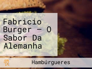 Fabricio Burger — O Sabor Da Alemanha