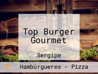 Top Burger Gourmet