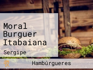 Moral Burguer Itabaiana