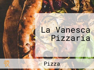 La Vanesca Pizzaria
