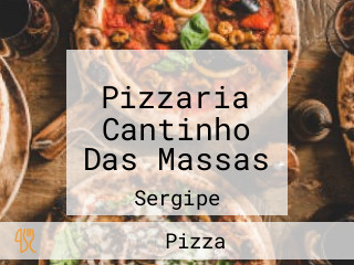 Pizzaria Cantinho Das Massas