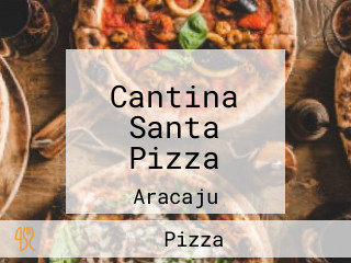 Cantina Santa Pizza