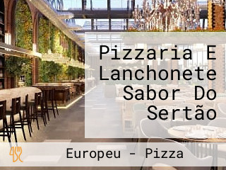 Pizzaria E Lanchonete Sabor Do Sertão