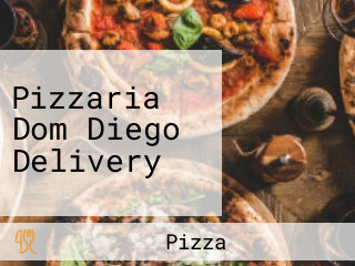 Pizzaria Dom Diego Delivery