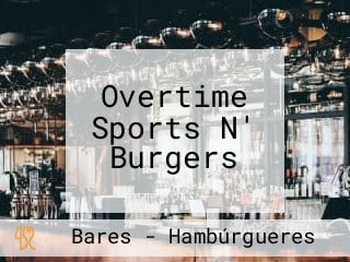 Overtime Sports N' Burgers