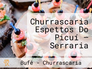 Churrascaria Espettos Do Picuí — Serraria