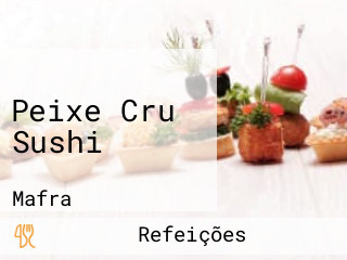 Peixe Cru Sushi