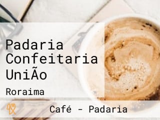 Padaria Confeitaria UniÃo