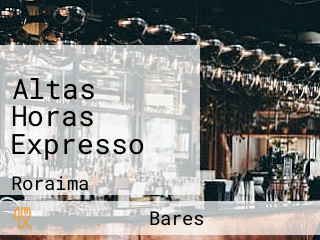 Altas Horas Expresso