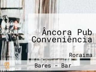 Âncora Pub Conveniência