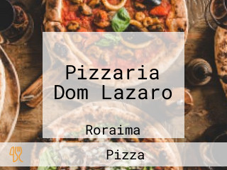 Pizzaria Dom Lazaro