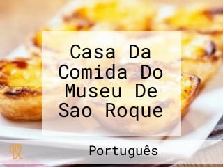 Casa Da Comida Do Museu De Sao Roque